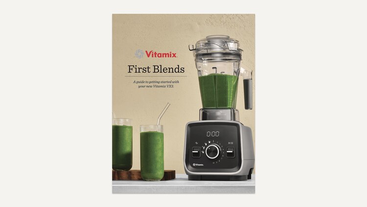Meet the Vitamix VX3