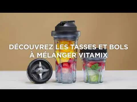 Vitamix Cups And Bowls Features and Benefits French