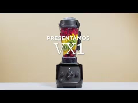 Presentamos Vitamix VX1